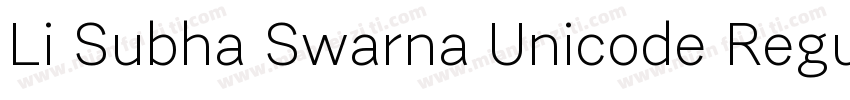 Li Subha Swarna Unicode Regular字体转换
